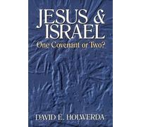 David E. Holwerda Jesus and Israel (Tascabile)