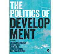 David E. Hudson The Politics of Development (Tascabile)