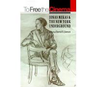David E. James To Free the Cinema (Tascabile)