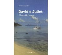 David e Juliet. 22 anni in barca