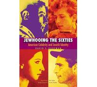 David E. Kaufman Jewhooing the Sixties (Tascabile)