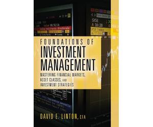 David E. Linton Foundations of Investment Management (Copertina rigida)