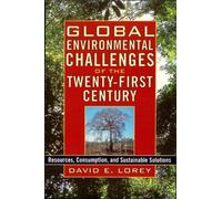 David E. Lorey Global Environmental Challenges of the Twenty- (Copertina rigida)
