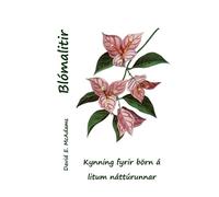 David E McAdams Blómalitir (Tascabile) Litir Náttúrunnar