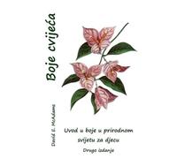 David E McAdams Boje cvijeca (Tascabile) Boje U Prirodnom Svijetu