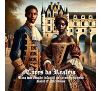 David E McAdams Cores da Realeza (Tascabile) Cores No Mundo Natural