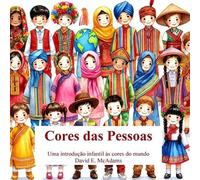 David E McAdams Cores das Pessoas (Tascabile) Cores Na Natureza