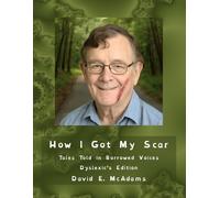 David E McAdams How I Got My Scar (Tascabile)