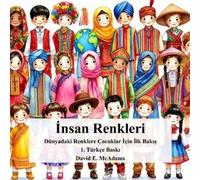 David E McAdams İnsan Renkleri (Tascabile) Dünyadaki Renkler