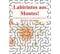 David E McAdams Labirintos aos Montes (Tascabile)