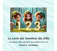 David E McAdams Le Livre des Nombres des Elfes (Tascabile)