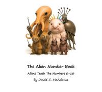David E McAdams The Alien Number Book (Tascabile) Math Books for Children