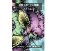 David E McAdams The First Million Digits of e (Copertina rigida)