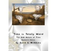 David E McAdams Time is Totally Weird (Tascabile) Science Books for Children