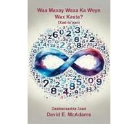 David E McAdams Waa Maxay Waxa Ka Weyn Wax Kasta? (Tascabile)