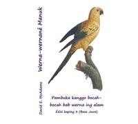 David E McAdams Werna-wernané Manuk (Tascabile) Werna-Werna Ing Alam