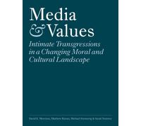David E. Morrison Matthew Kieran Michael Svennevig S Media and Value (Tascabile)
