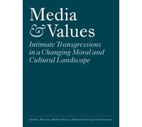 David E. Morrison Matthew Kieran Michael Svennevig S Media and Value (Tascabile)