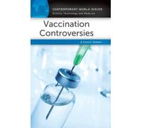 David E. Newton Vaccination Controversies (Copertina rigida)
