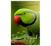 David E Norman Indian Ringneck Parakeet (Tascabile)
