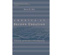 David E. Nye America as Second Creation (Tascabile) MIT Press