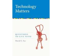 David E. Nye Technology Matters (Tascabile)