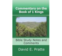 David E Pratte Commentary on the Book of 1 Kings (Tascabile)