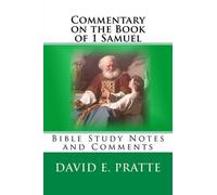 David E Pratte Commentary on the Book of 1 Samuel (Tascabile)