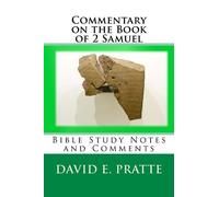 David E Pratte Commentary on the Book of 2 Samuel (Tascabile)