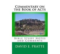 David E Pratte Commentary on the Book of Acts (Tascabile)