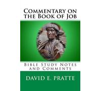 David E Pratte Commentary on the Book of Job (Tascabile)