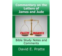 David E Pratte Commentary on the Letters of James and Jude (Tascabile)
