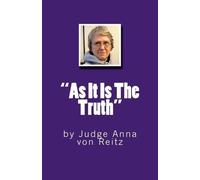David E Robinson Anna Von Reitz "As It Is The Truth" (Tascabile)