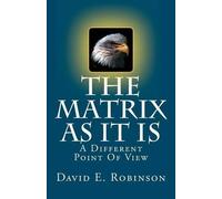 David E Robinson The Matrix As It Is (Tascabile)