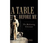 David E Ross A Table Before Me (Copertina rigida)