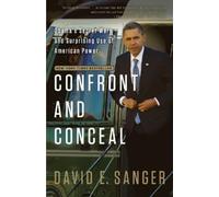 David E. Sanger Confront and Conceal (Tascabile)