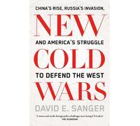 David E. Sanger New Cold Wars (Tascabile) (PRESALE 13/08/2026)