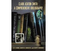 David E Schultz Scott Connors S T Joshi Clark Ashton Smith (Tascabile)