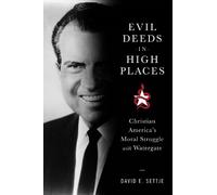 David E. Settje Evil Deeds in High Places (Copertina rigida)