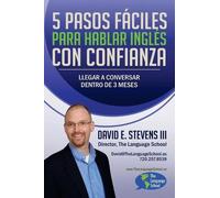 David E Stevens 5 Pasos Fáciles Para Hablar Inglés Con Confianza (Tascabile)