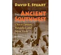 David E. Stuart The Ancient Southwest (Tascabile)