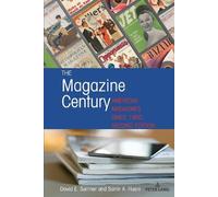 David E. Sumner Samir A. Husni The Magazine Century (Tascabile)