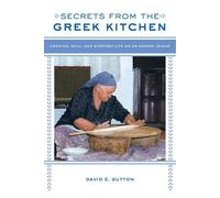 David E. Sutton Secrets from the Greek Kitchen (Tascabile)