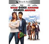 What Goes Around Comes Around (DVD) Reagan Gomez Wesley Jonathan Tony Rock