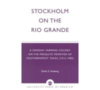 David E. Vassberg Stockholm on the Rio Grande (Tascabile)