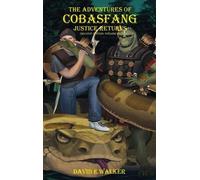 David E Walker The Adventures of Cobasfang (Copertina rigida)