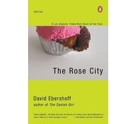 David Ebershoff The Rose City (Tascabile)
