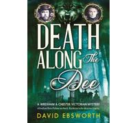 David Ebsworth Death Along The Dee (Tascabile)