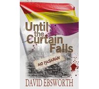 David Ebsworth Until the Curtain Falls (Tascabile) Jack Telford Mystery