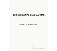 David Eckstein Goldman Chinese Kenpo Belt Manual (Tascabile)